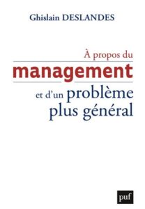 Académique – A propos du management et d’un problème plus général